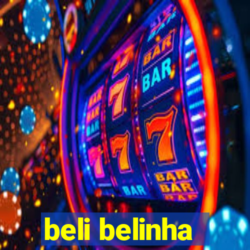 beli belinha